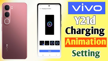 How To Vivo Y21D Charging Animation Setting || Vivo Y21d Charging Animation Effect Setting || 2025