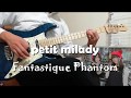 petit milady - Fantastique Phantom (Guitar Cover)