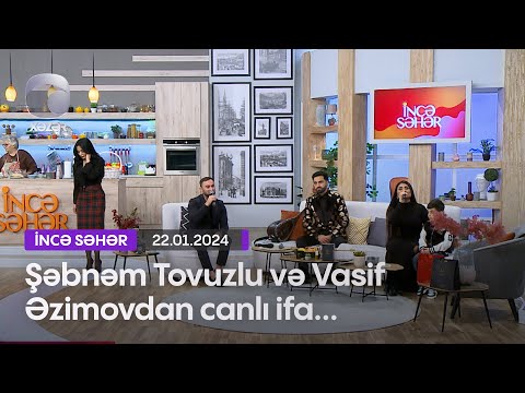 Şəbnəm Tovuzlu və Vasif Əzimovdan canlı ifa...