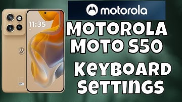 Motorola Moto S50 Keyboard Settings || How to set keyboard || How to use keyboard #new