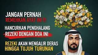 Jangan Remehkan Ayat Ini  Rezeki Mengalir Deras Hingga Tujuh Turunan