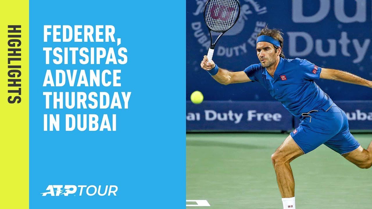 Highlights: Federer, Tsitsipas To Meet In 2019 Dubai Duty Free Tennis  Championships Final 