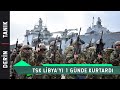 Libya Tehdit Edilince Apar Topar Yola Çıkan Türk Askeri