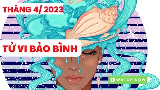 Tử vi Bảo Bình tháng 4 năm 2023: CHÚ Ý HƠN ĐẾN SỨC KHỎE VÀ SỰ NGHIỆP  I 12 cung hoàng đạo I FNL