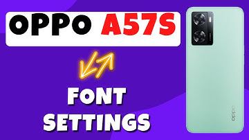 Oppo A57s Font Settings ||  Font style change || How to change Font style {Latest}