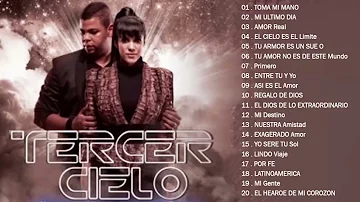 Tercer Cielo - Tercer Cielo sus mejores canciones mix nuevo album 20 grandes exitos