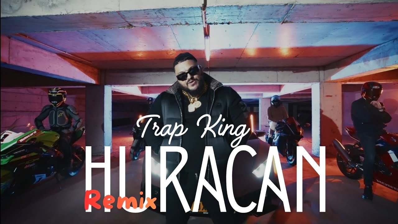 Trap king - Huracan (Remix Dj Fouzi )