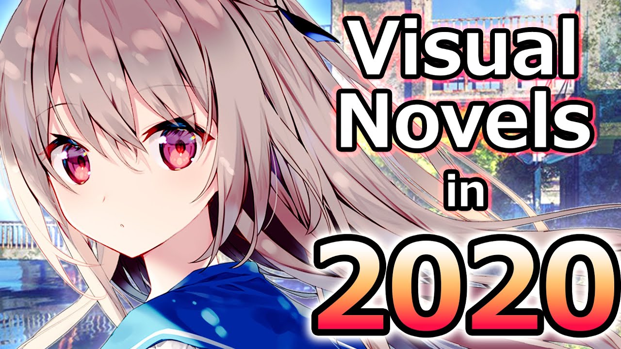 My Top Visual Novels of 2020! YouTube