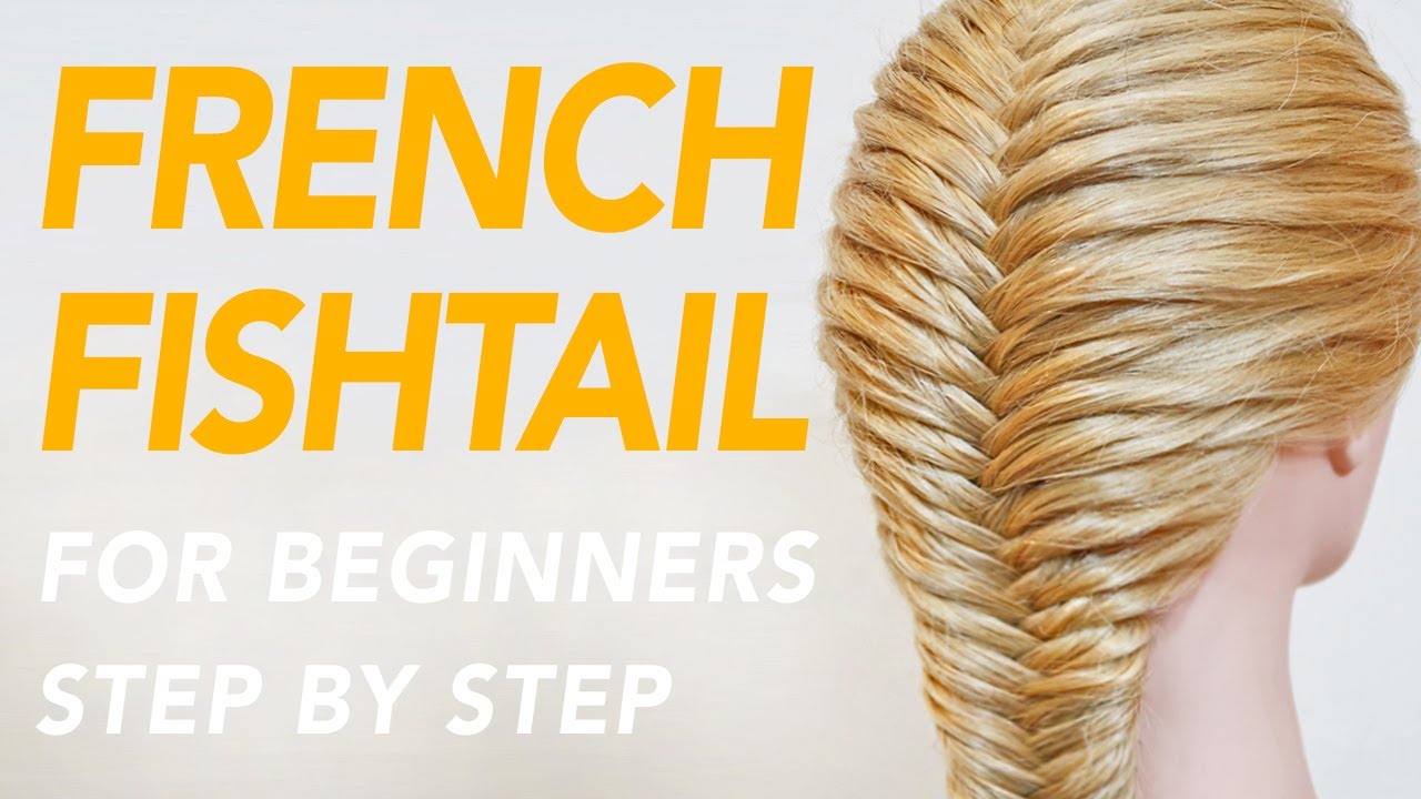 How To French Fishtail Braid Step by Step For Beginners [CC] |  EverydayHairInspiration - YouTube