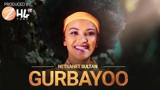 New Ethiopian Oromoo music Netsanet sultan gurbayoo 2024.mp4