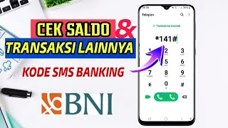 Cara Cek Saldo Rekening BNI Lewat Sms Banking