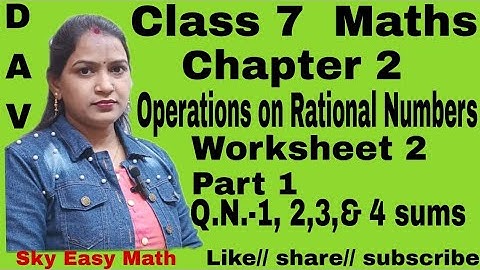 DAV Class 7 Maths Chapter 2, Worksheet 2 Q.N.- 1,2,3 ,& 4 Sums