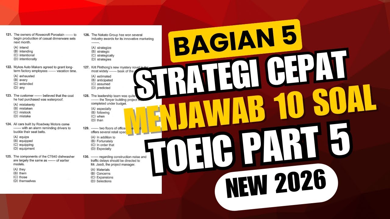 Pembahasan 10 Soal TOEIC Reading Part 5 - Latihan Grammar & Vocabulary 🔥 BAGIAN 5