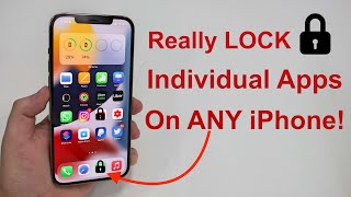 (NEW) Really LOCK Individual Apps on ANY iPhone