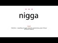 How to pronounce nigga - Vocab Today
