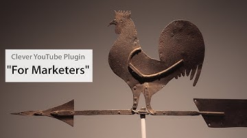 Using the Clever YouTube Plugin for Marketing