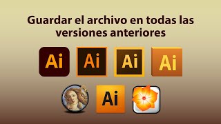 Guardar archivos de Illustrator para todas las versiones anteriores - Adobe Illustrator