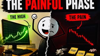 The Painful Phase Every Trader Needs To Survive 
