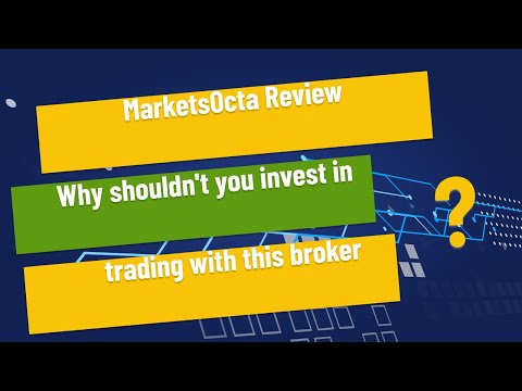 MarketsOcta Review - Why shouldn't you invest in trading with this broker?