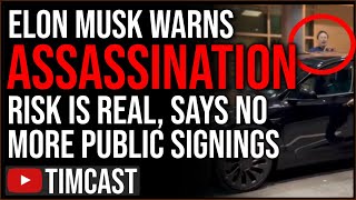 Elon Musk Says NO PUBLIC SIGNINGS As Assassination Threat Grows, My Home Was Broken Into, Shot Fired