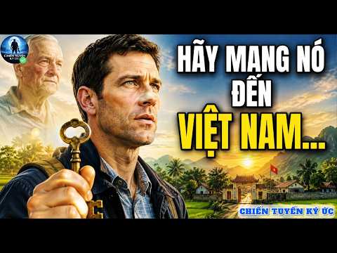 Cha Tôi Là Người Mỹ… Trước Khi Mất, Ông Chỉ Nhắc Đúng Hai Chữ: VIỆT NAM | Câu Chuyện cảm động