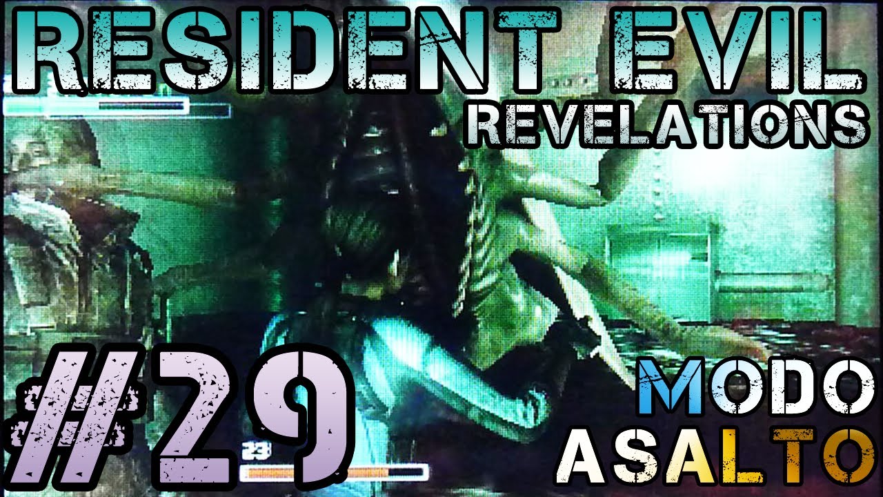 [29] Resident Evil Revelations: Modo Asalto - Sima 9