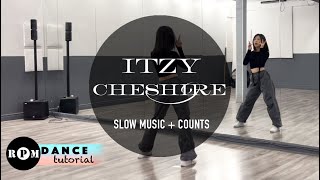 ITZY &quot;Cheshire&quot; Dance Tutorial (Chorus)
