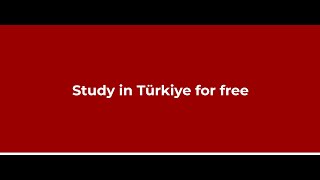 Benefits of Turkish Government Scholarship / Türkiye Bursları / Free Education in Turkey