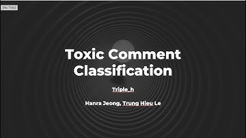 triple_h: Toxic comment classification, cmpt413