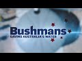 Why Choose A Bushmans Tank?