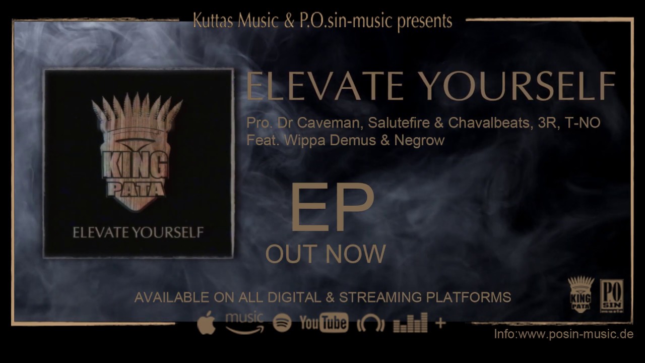 Watch King Pata - Elevate Yourself (Official EP Snippet) on YouTube Watch King Pata - Elevate Yourself (Official EP Snippet) on YouTube