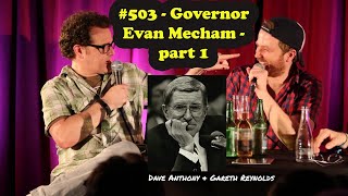 The Dollop #503 - Governor Evan Mecham - part 1