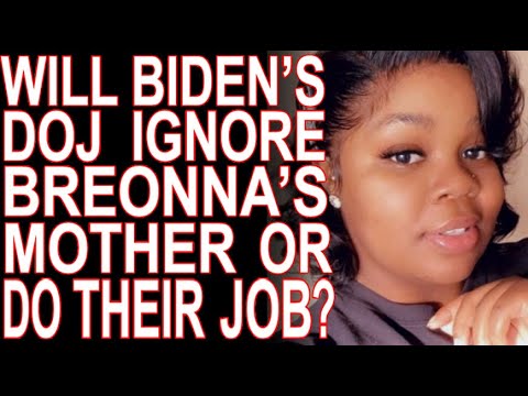 MoT #97 Breonna's Mother Demands Biden DOJ Act. Will They?