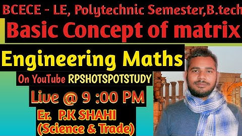 BCECE LE Basic Concepts Of Matrix Engineering Maths LIVE