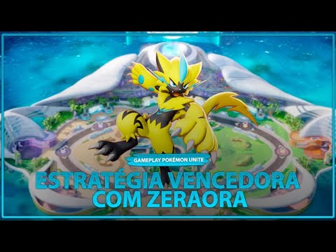 POKÉMON UNITE: VENÇA E PONTUE MUITO COM O ZERAORA USANDO ESSA ESTRATÉGIA! | RANKED MATCH