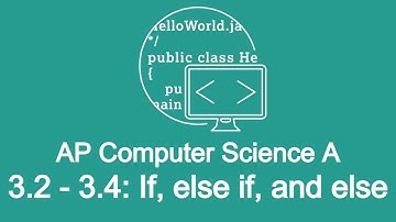 Java If, else if, and else statements! AP Computer Science A