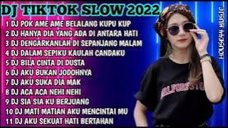 DJ TIKTOK VIRAL 2022 | DJ POK AME AME BELALANG KUPU KUPU x DENGARKANLAH DI SEPANJANG MALAM KU BERDOA