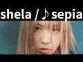 [MV] ♪sepia / shela [歌詞動画] [歌詞付き]