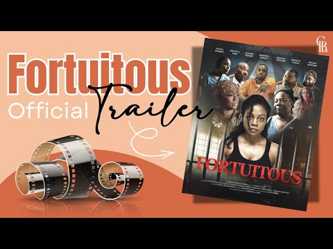 FORTUITOUS Official Trailer A Film By Crystal L Bass 