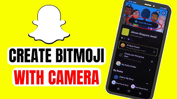 How to Create Bitmoji With Camera on Snapchat