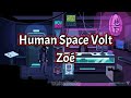 Human Space Volt // Zoé (Video con Letra)