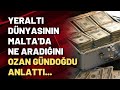 Ozan Gündoğdu; patronların, siyasetçilerin, yeraltı dünyasının Malta'da ne aradığını anlattı...