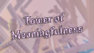 [Catastrophic] Tower of Meaningfulness // TEA: Starry Night