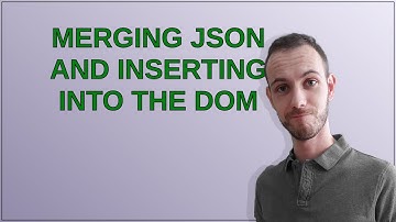 Codereview: Merging JSON and inserting into the DOM