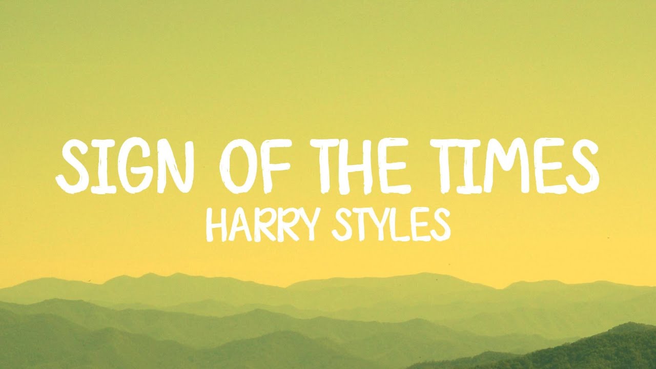 Harry Styles - Sign of the Times (Lyrics) - YouTube