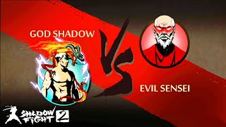 God Shadow Vs Evil Sensei Shadow Fight 2