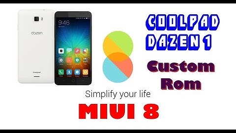 OverView OF Miui 8 on Coolpad Dazen 1