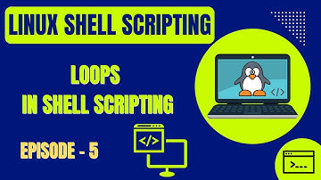 Linux Shell Scripting | Episode 5: Loops in Shell Scripting | Embedded Systems