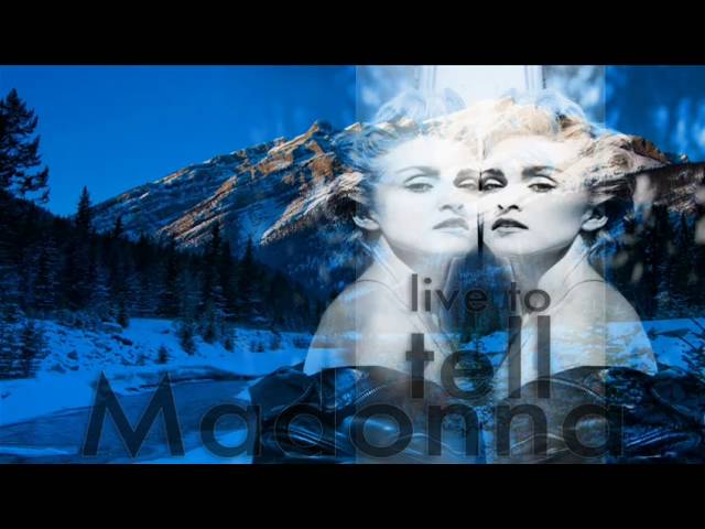 Madonna Live To Tell Epic Extended Version