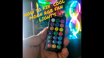 How to fix Cool moon rgb fan no lights.